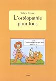 Livres Ostéopathie - L'Ostéopathie pour tous