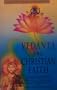 Vedanta and Christian Faith (The Basket of Tolerance Series)