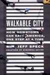 Walkable City: How Downtown Can Save...