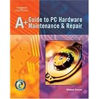 Click here to buy A+ Guide to PC Hardware Maintenance and Repair by Michael Graves.