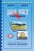 Best of the Best from Big Sky Cookbook: Selected Recipes from Montana and Wyoming's Favorite Cookbooks (Best of the Best Cookbook Series)