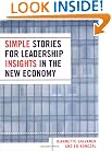 Simple Stories for Leadership Insight in the New Economy