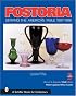 Fostoria: Serving the American Table 1887-1986 (Schiffer Book for Collectors)
