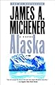 Alaska: A Novel