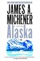 Alaska: A Novel