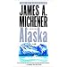 Alaska: A Novel