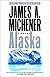 Alaska: A Novel