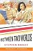 Between Two Worlds (Penguin Reader Series: Easystarts)
