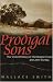 Book Prodigal Sons: The Violent History of Christopher Evans and John Sontag