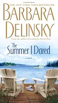 The Summer I Dared: A Novel