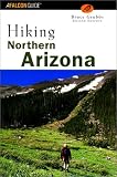 Hiking Northern Arizona, 2nd (Regional Hiking Series)