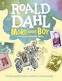 More about Boy : Roald Dahl's tales from childhood