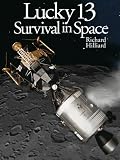 Books : Lucky 13: Survival in Space