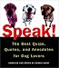 Book Speak!: The Best Doggone Quotes, Jokes, & Anecdotes for Dog Lovers