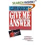 Give Me an Answer That Satisfies My Heart and My Mind: Answers to Your Toughest Questions About Christianity