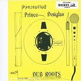 Revue Prince Douglas  / Dub Roots