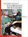 The Practice of Veterinary Dentistry: A Team Effort