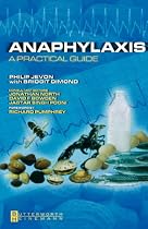 Anaphylaxis: A Practical Guide