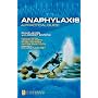 Anaphylaxis: A Practical Guide