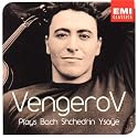 Vengerov Plays Bach, Shchedrin, Ysaye