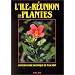 L'Ile de la R�union par ses plantes