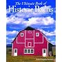 The Ultimate Book of Historic Barns: History, Legend, Lore, Form, Function, Symbolism, Romance