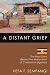 Book A Distant Grief: The Real Story Behind the Martyrdom of Christians in Uganda