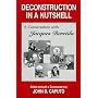 Deconstruction in a Nutshell: A Conversation with Jacques Derrida (Perspectives in Continental Philosophy)