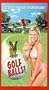 Golfballs [VHS]