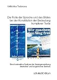 Die Rolle der Sprache und des Bildes bei der Konstitution der Bedeutung komplexer Texte. Eine kontrastive Analyse der Anzeigenwerbung deutscher und bulgarischer Banken
