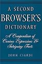 A Second Browser's Dictionary (Common Reader Editions)