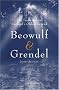 Beowulf & Grendel: The Truth Behind England's Oldest Legend Beowulf & Grendel: The Truth Behind England's Oldest Legend