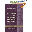 England under the Reigns of Edward VI. and Mary: With the Contemporary History of Europe, Illustrated in a Series of... by  Patrick Fraser Tytler