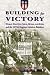 Building for Victory: World War II in China, Burma, and India and the 1875th Engineer Aviation Battalion