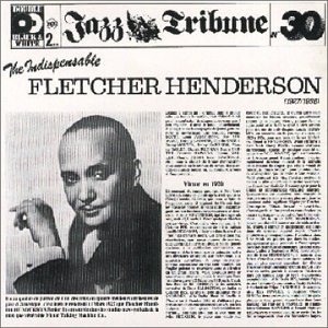 CD-Charts  Music : The Indispensable Fletcher Henderson 1927-1936