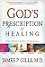 Search : God's Prescription for Healing