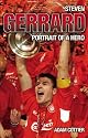 Steven Gerrard: Portrait of a Hero
