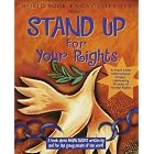 Stand Up for Your Rights by  Inc. World Book, Peace Child International, Paul Atgwa, and Riffat Lotia