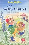 The wishing spells : and other stories