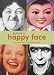 Put on a Happy Face: A Book of Smiles, Happiness and Joy