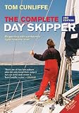 The Complete Day Skipper: Skippering with Confidence Right from the Start