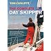 The Complete Day Skipper: Skippering with Confidence Right from the Start
