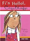 Fi'n hollol, Carys Blodyn