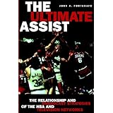 the ultimate assist the relationship and broadcast strategies of the nba and television networks hampton press