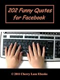 202 Funny Quotes for Facebook