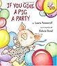If You Give a Pig a Party