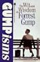 Gumpisms: The Wit and Wisdom of Forrest Gump