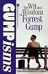 Gumpisms: The Wit and Wisdom of Forrest Gump