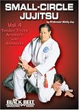 Small-Circle Jujitsu, Vol 4 - Tendon, Tricep, Armbars and Armlocks