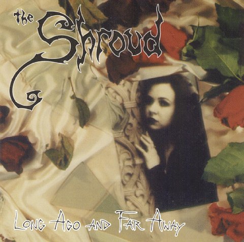 The Shroud - Long Ago And Far Away - Zortam Music